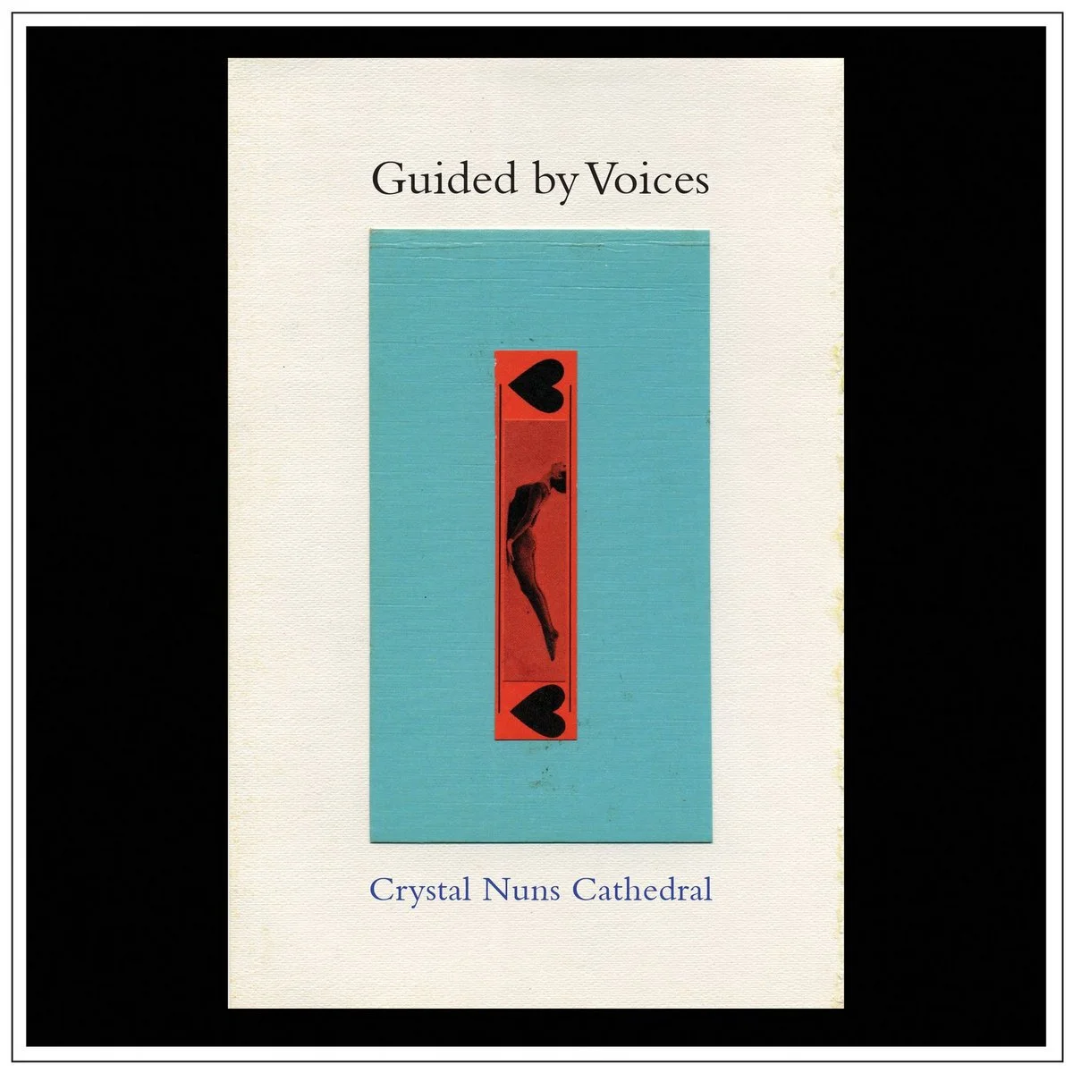 GUIDED BY VOICES | "Crystal Nuns Cathedral"
