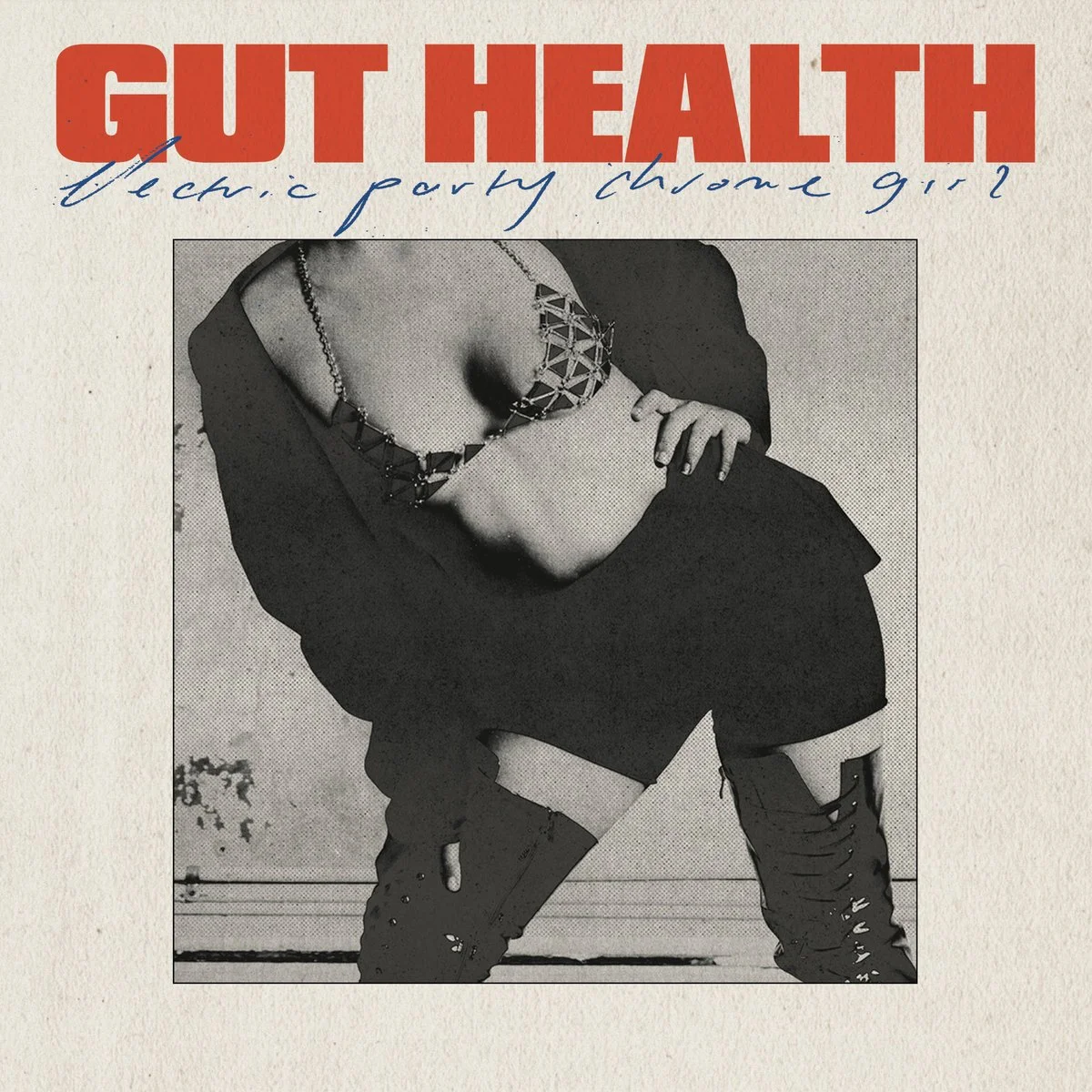 Gut Health - "Electric Party Chrome Girl" EP | Post-Trash Premiere