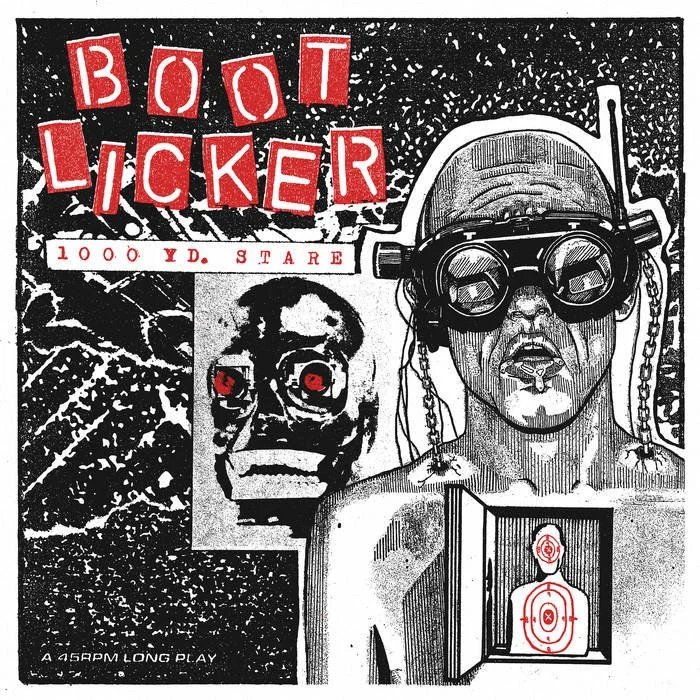 BOOTLICKER | "1000 Yard Stare"