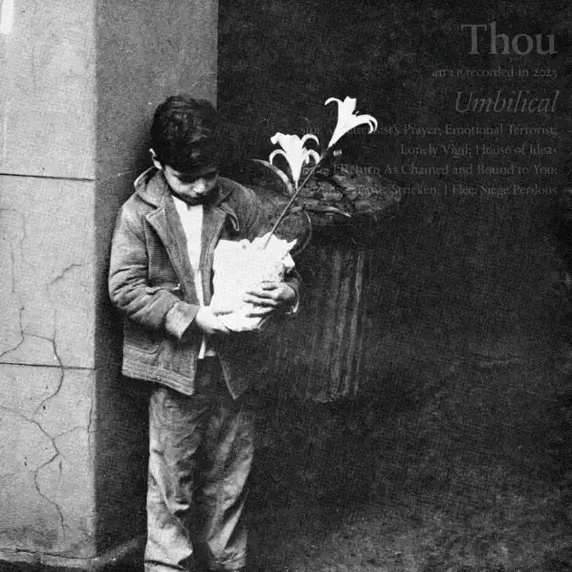 THOU | "Umbilical"