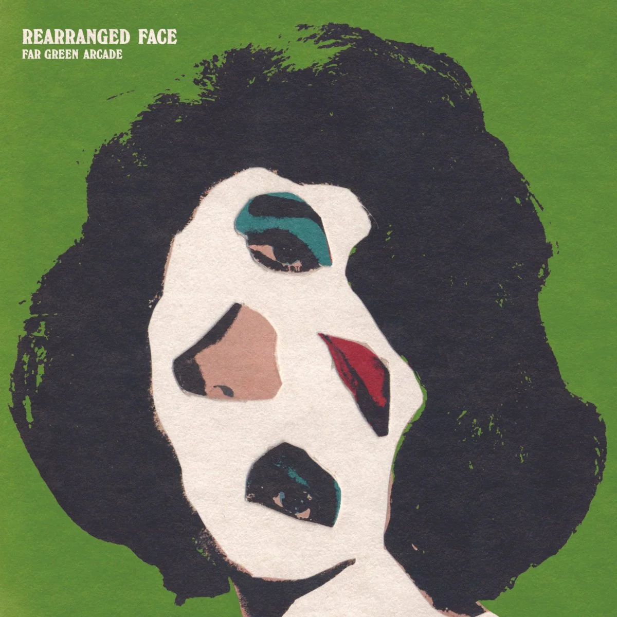 REARRANGED FACE | "Far Green Arcade"