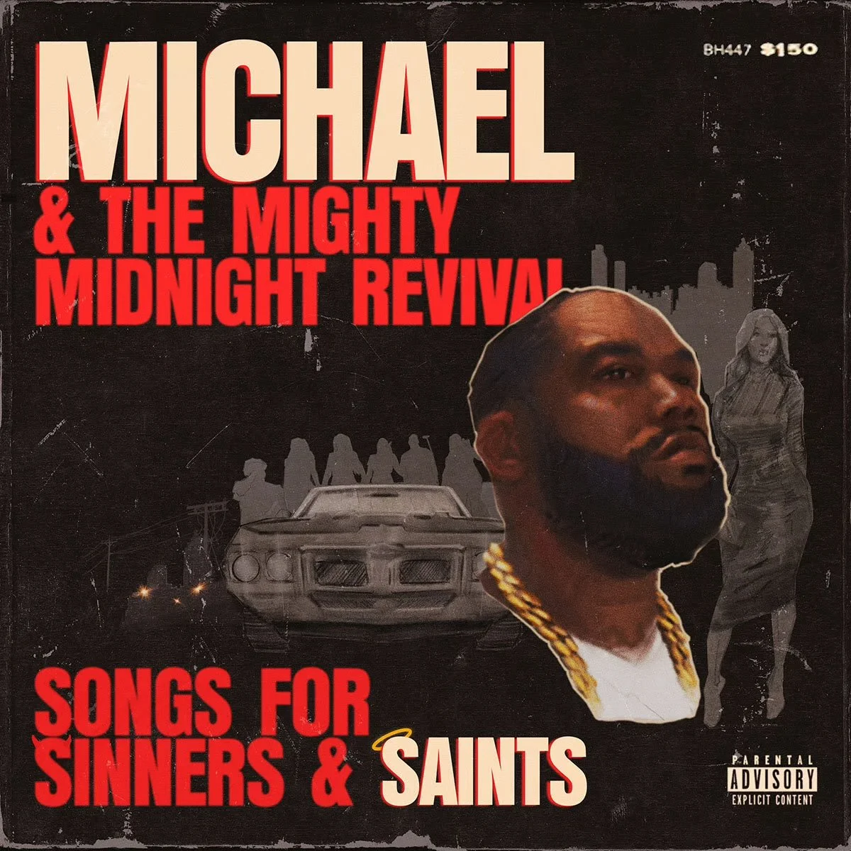 MICHAEL &amp; THE MIGHTY MIDNIGHT REVIVAL  | "Songs for Sinners &amp; Saints"