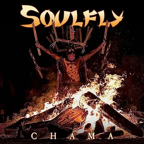 SOULFLY | "Chama"