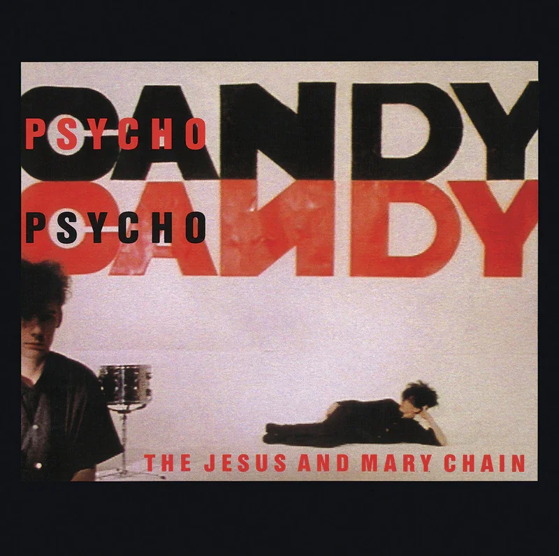 The Jesus and Mary Chain - "Psychocandy" | Album Review