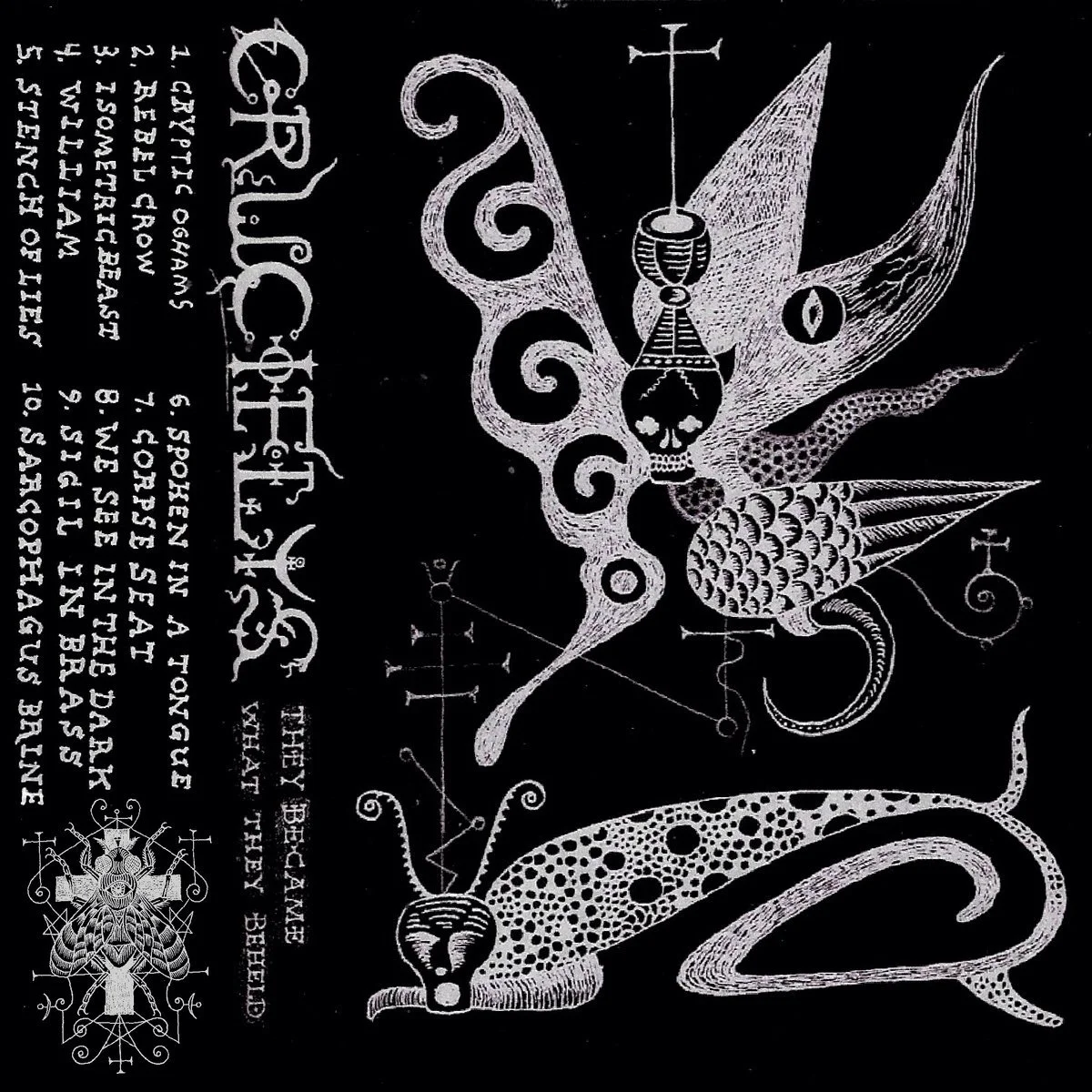 CRUCIFLYS | "They Became What They Beheld"