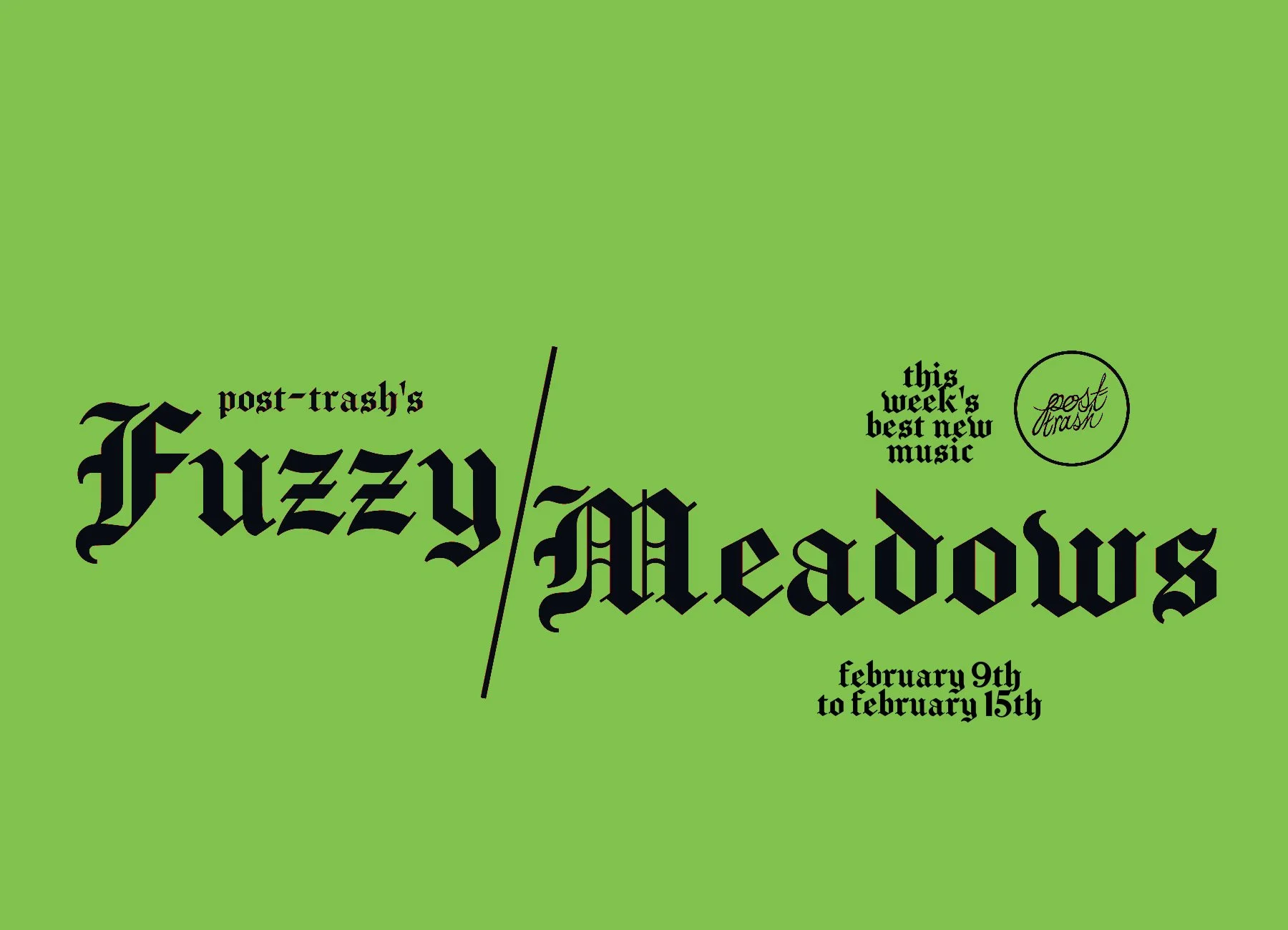 Fuzzy Meadows: The Week's Best New Music (February 9th - February 15th)