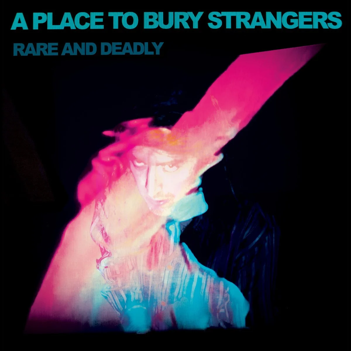 A Place To Bury Strangers - "Rare And Deadly" | Album Review