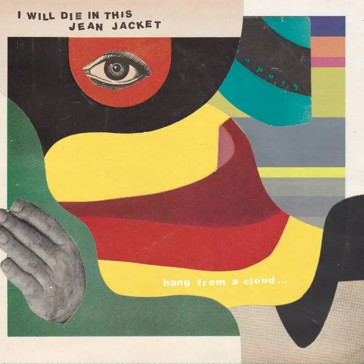 I Will Die In This Jean Jacket - "Hang From A Cloud" | Album Review