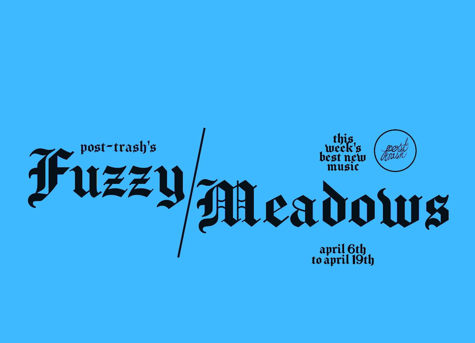 Fuzzy Meadows: The Week's Best New Music (April 6th - April 19th)