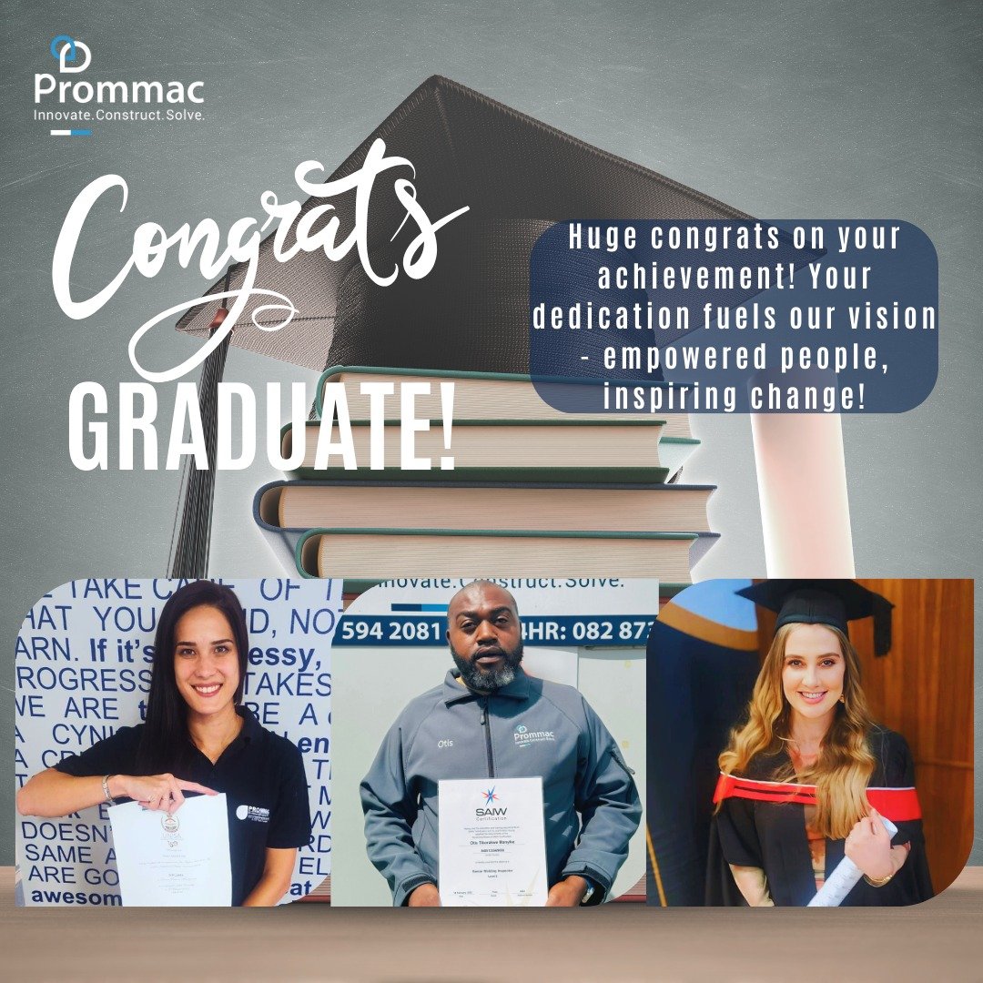 At Prommac, we empower our people to excel! We're delighted to recognize the incredible achievements of three valued team members.

Tania van Heerden graduated with an LLB, her commitment to acquiring a deeper understanding of legal intricacies will 