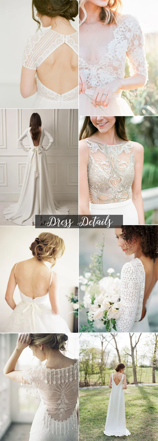 {Image Sources: Diamond open back dress via Style Me Pretty - photo by Vasia Photography ; Lace front dress via Style Me Pretty - photo by Sally Pinera Photography ; Open back with bow via Style Me Pretty ; Beaded front dress via Style Me Pretty - photo by Sophie Epton ; Strappy open back dress via Style Me Pretty - photo by Mariel Hannah Photography ; Lace longsleeve dress via Style Me Pretty - photo by Anna Tereshina Photography ; Lace and beaded dress via Style Me Pretty - photo by Michael and Carina Photography ; Draped open back dress via Style Me Pretty - photo by Elisa Bricker }