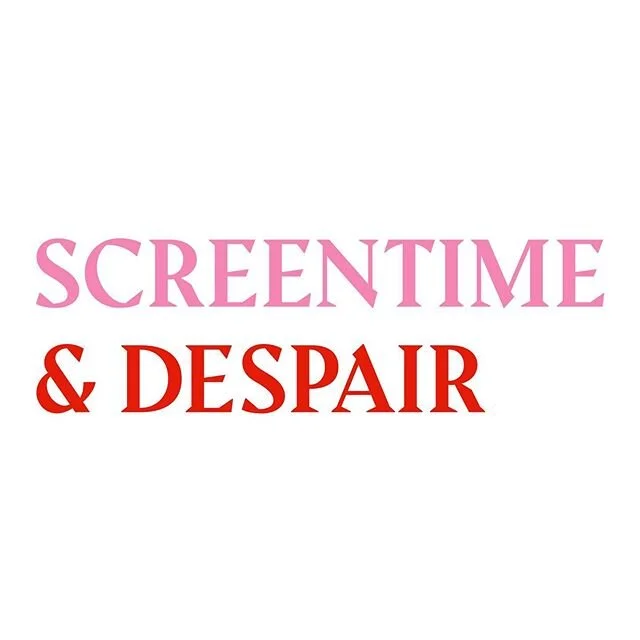 I was joking with someone that if I had a 2008-style blog right now, it would be called screentime &amp; despair. And then I woke up early yesterday morning and decided to make it a real 2020-style e-mail newsletter that no one asked for. Link in bio
