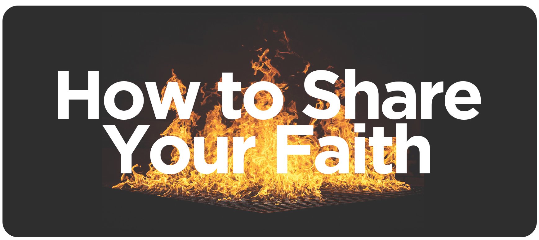 How to Share Your Faith Button JPEG.jpg