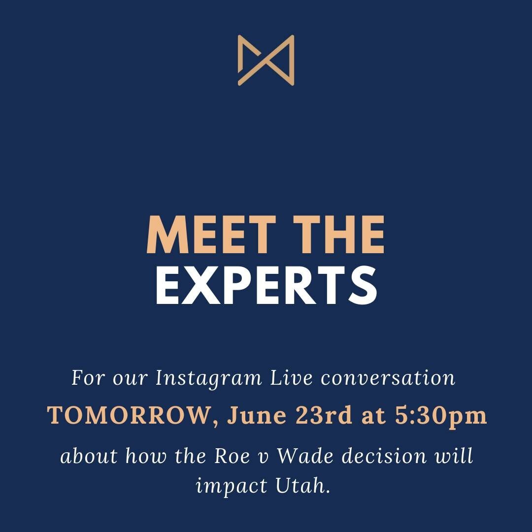 Don't forget to join us TOMORROW at 5:30 pm MST for our Instagram Live on what the Roe v. Wade decision means for Utah! We'll be joined by experts Misha Pangasa, M.D., and David Turok, M.D., two exceptional providers and family planning experts based