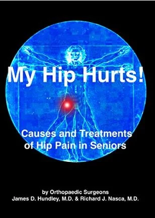 James D. Hundley, M.D. of MedSurgPI co-authors book:  My Hip Hurts!