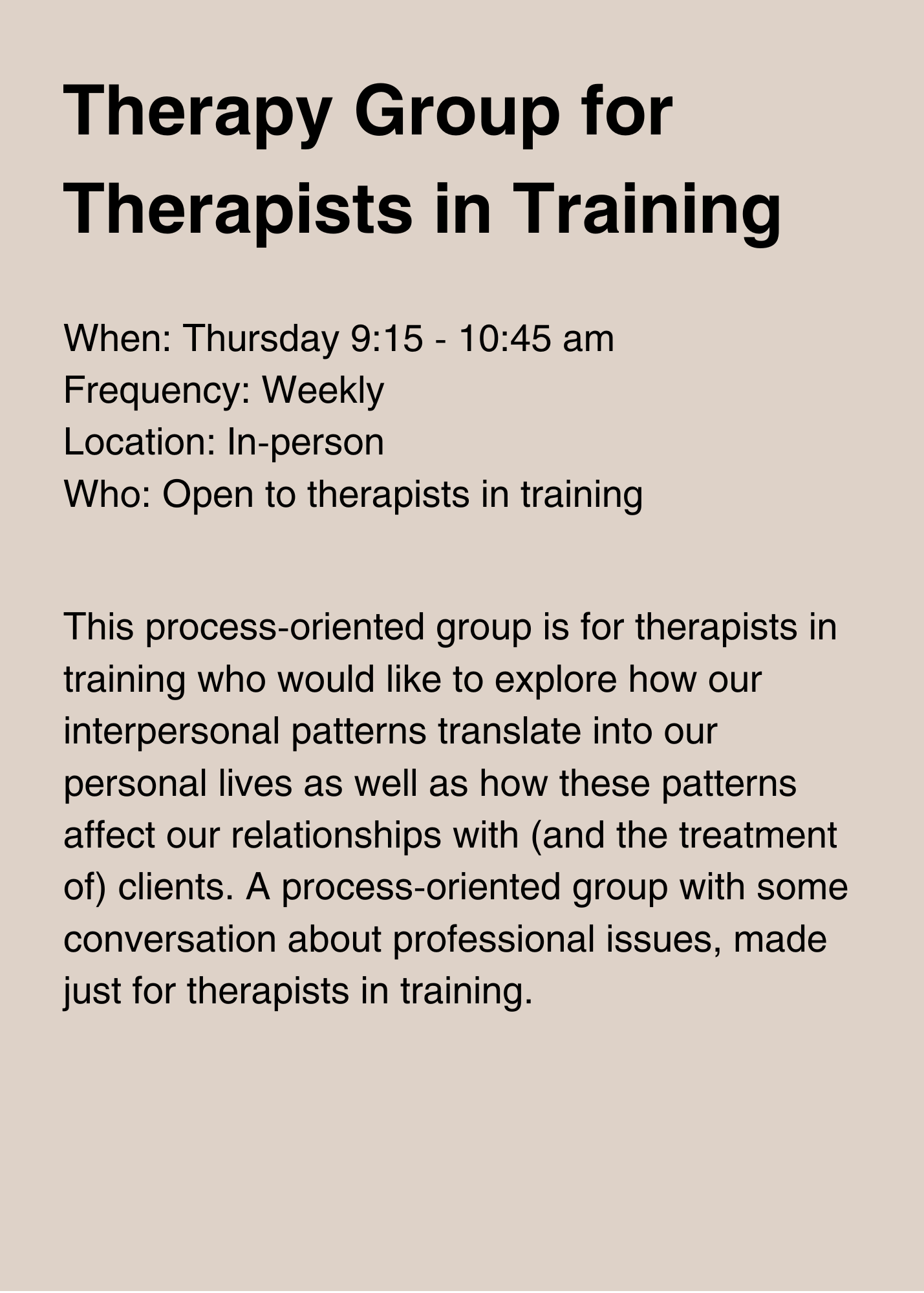 Personal growth group for LMFT, LCSW or psychology trainees