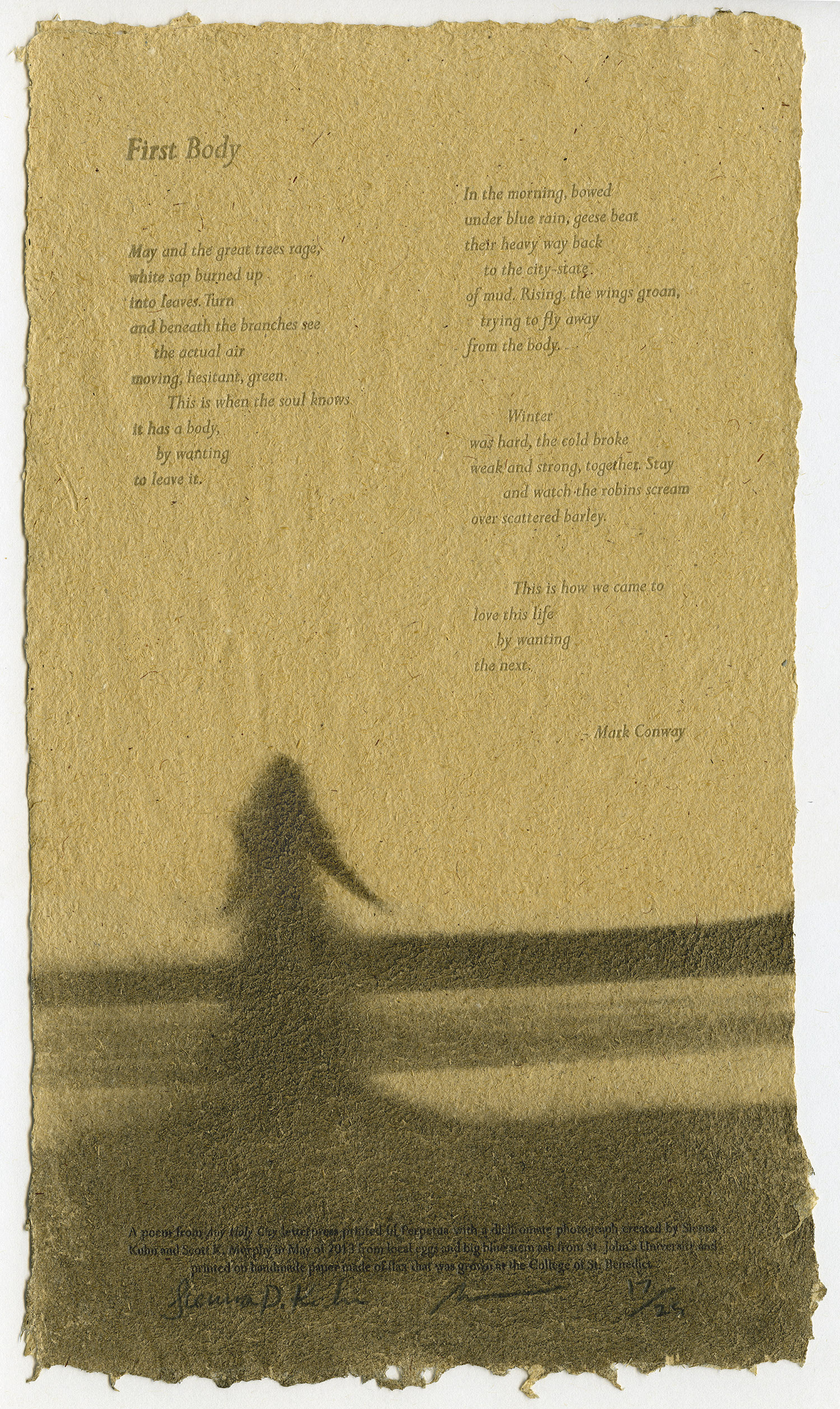 The finished print, with a poem by Mark Conway. The print edition was distributed to all who assisted the project. Not for sale
