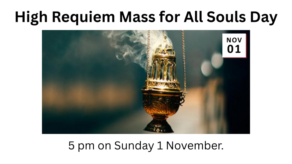 All Souls Day High Requiem Mass