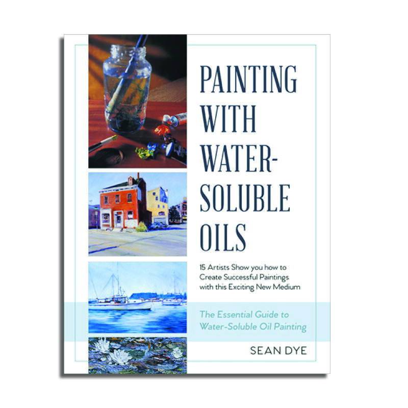 Painting with Water-Soluble Oils — Echo Point Books & Media, LLC.