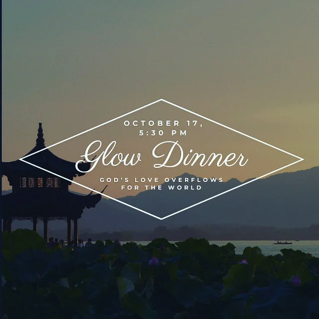 GLOW Dinner - God's Love Overflows for the World 
