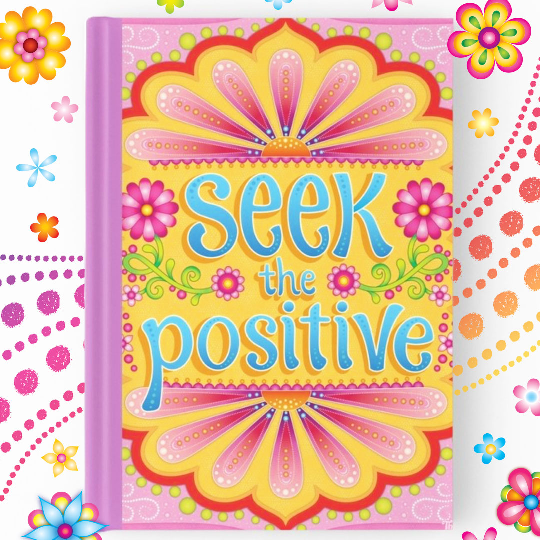 Seek the positive Hardcover Journal