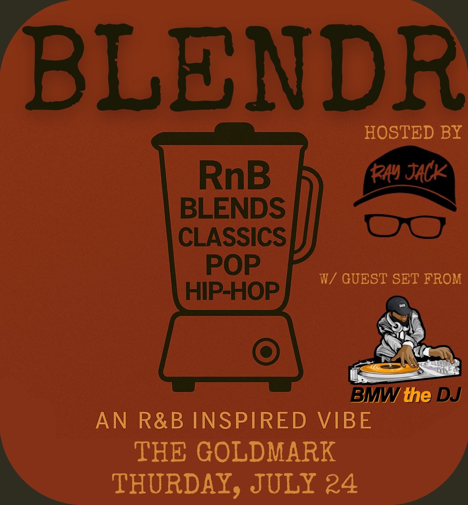 BLENDR WITH DJ RAYJACK &amp; SPECIAL GUESTS