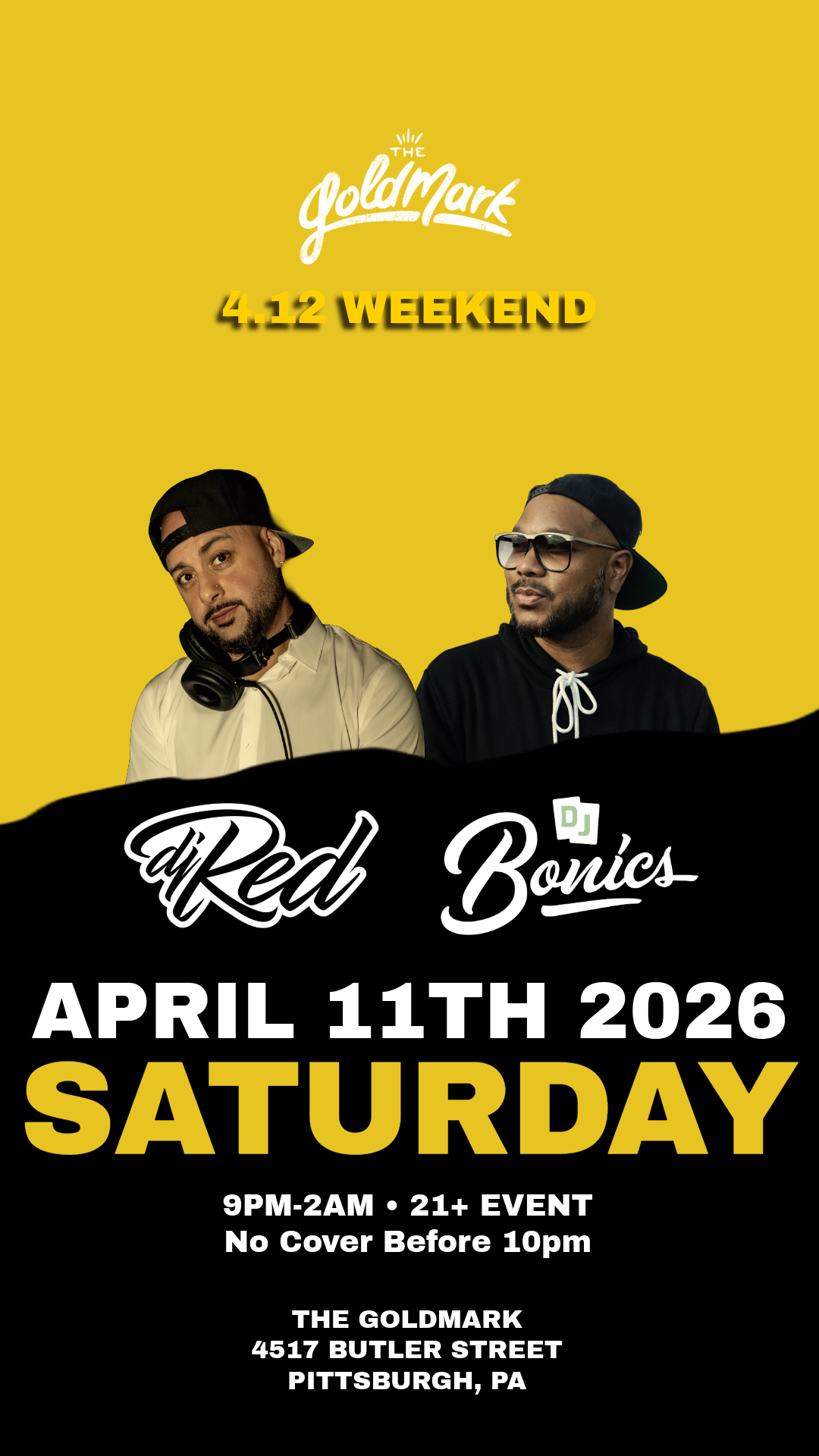 (4.12 WEEKEND) SATURDAY NIGHT WITH DJ BONICS &amp; DJ RED