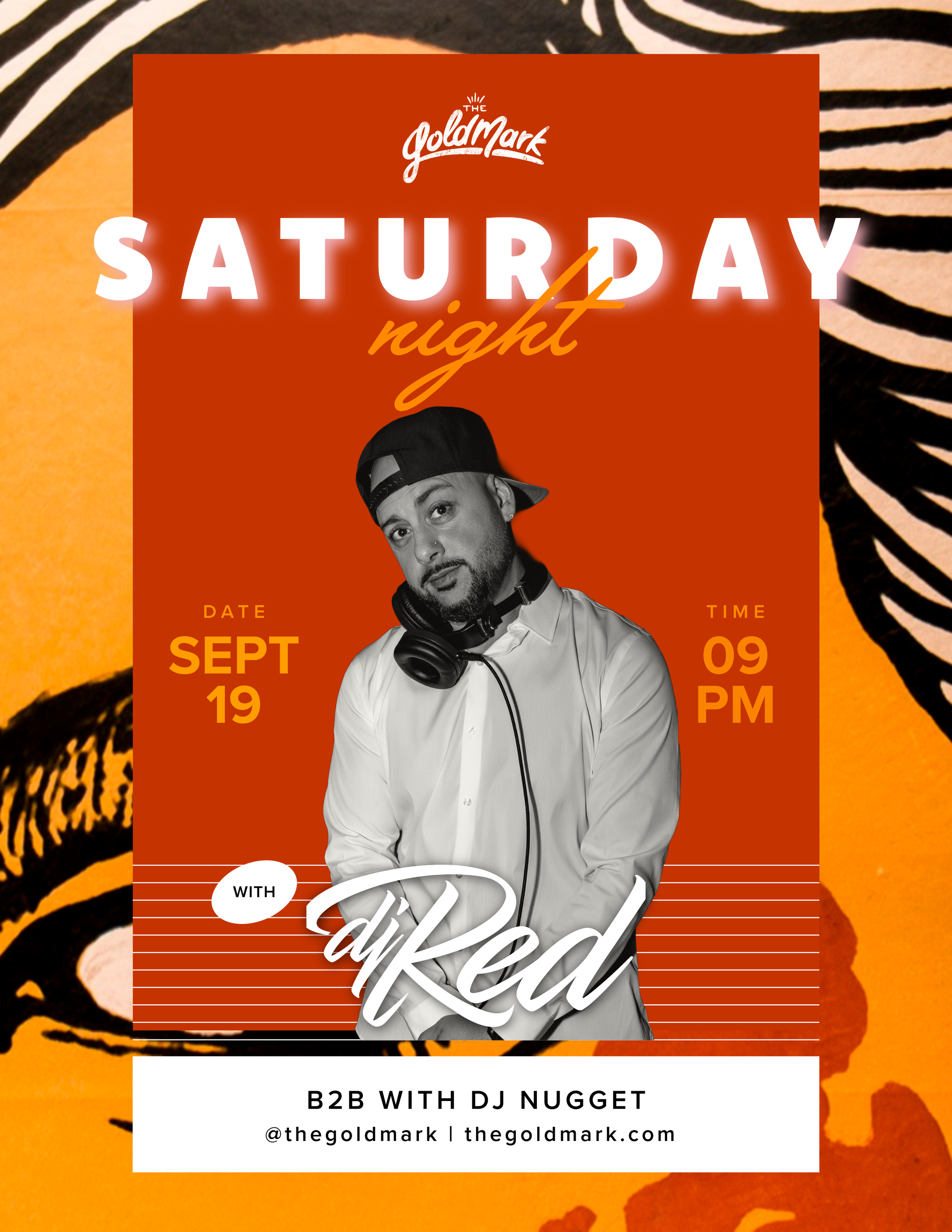 SATURDAY NIGHT W/ DJ NUGGET &amp; DJ RED