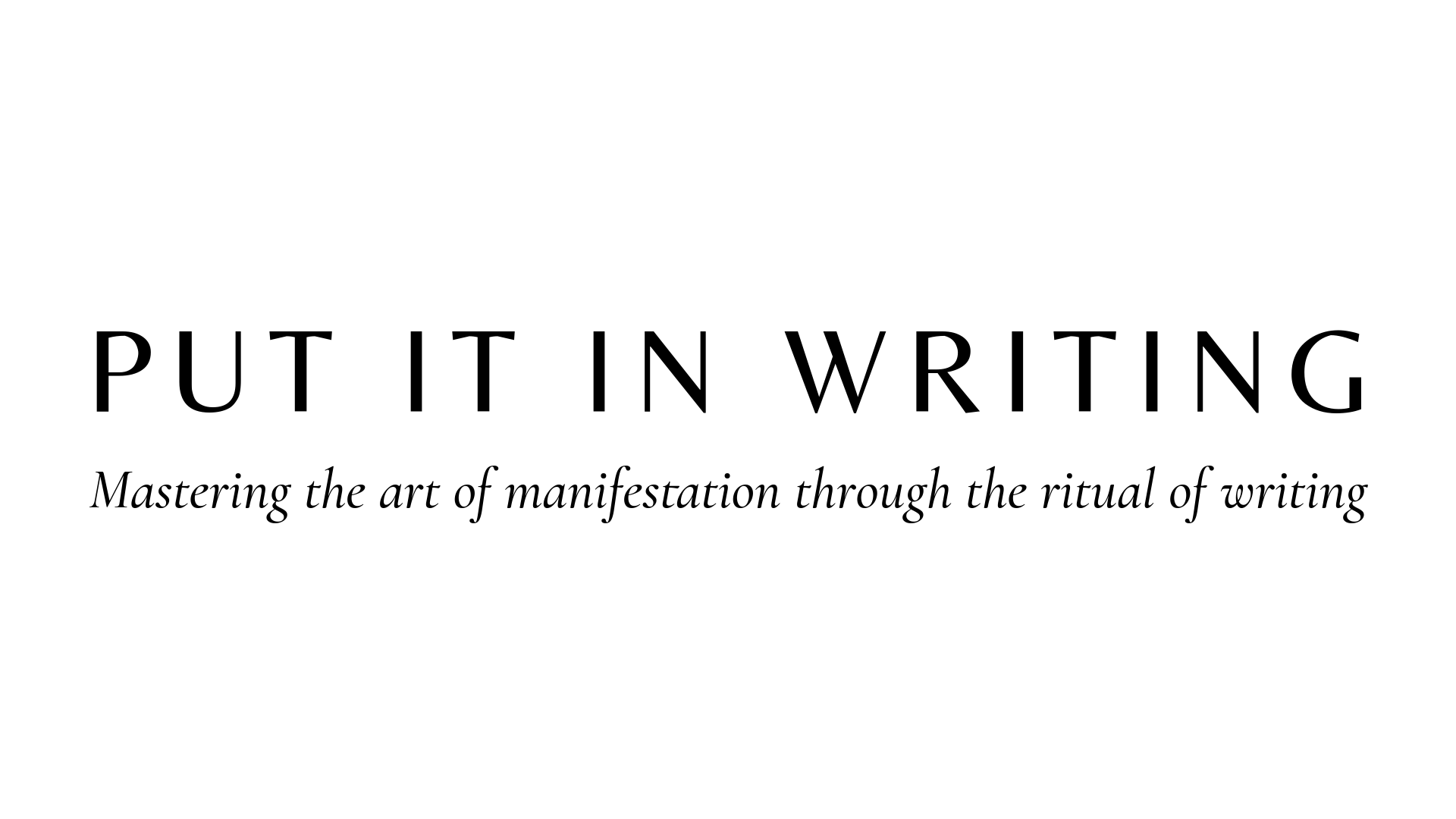Put It in Writing - Tagline for Cover Page.png