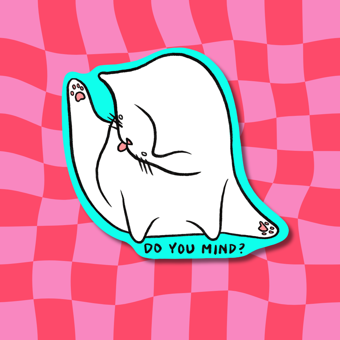 Do You Mind Sticker