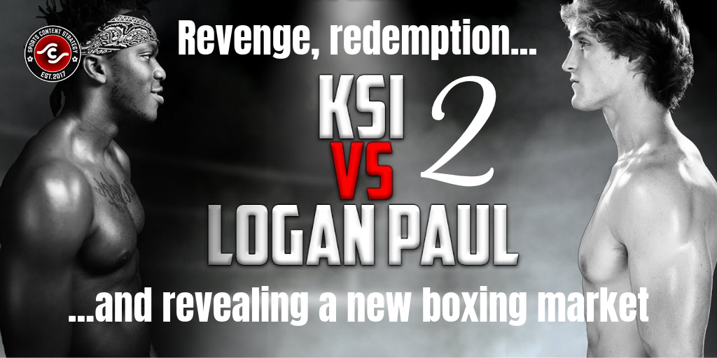KSIvPaul2: Revenge, redemption and revealing a new boxing market