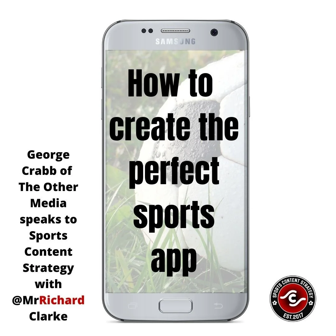 George Crabb: How to create the perfect sports app