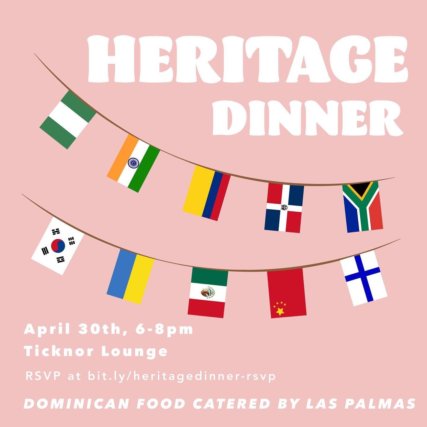 Heritage dinner this Saturday! Come get catered food and celebrate your heritage!!