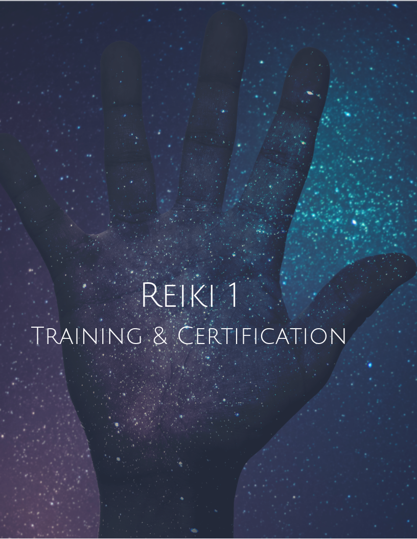 Reiki 1 Training & Certification -- Week 1