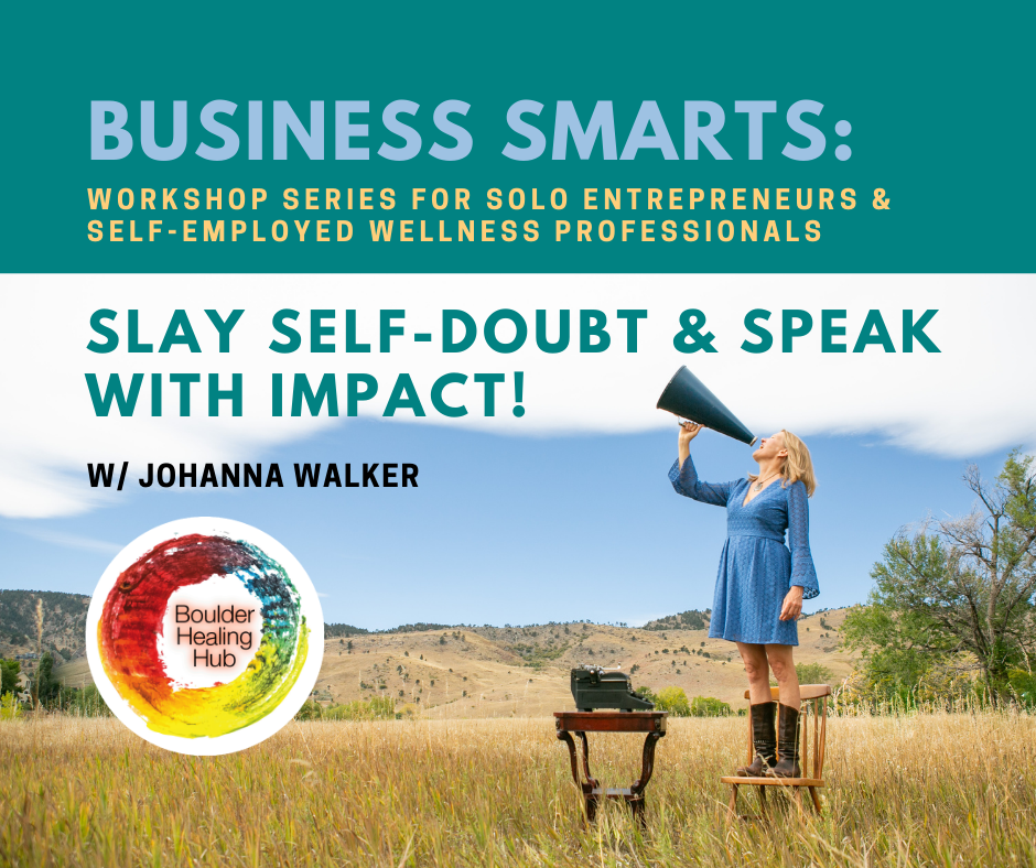 BUSINESS SMARTS: Slay Self-Doubt & Speak with Impact! - FREE