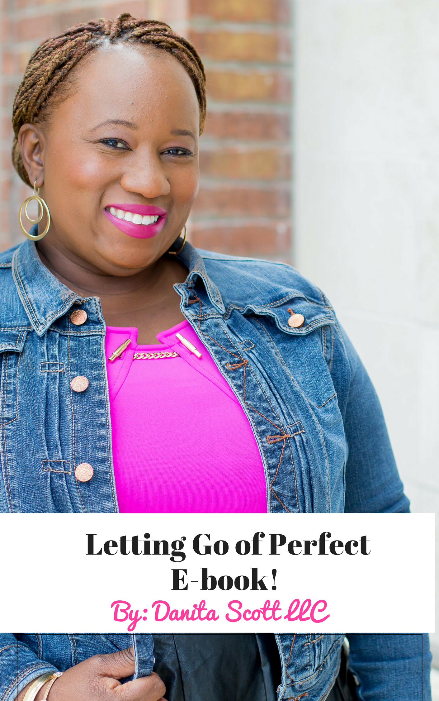 Copyright © 2017 by Danita Scott LLC.. All rights reserved.You are welcome to print a copy of this document for your personal use. Other than that, no part of this publication may be reproduced, stored, or transmitte.png