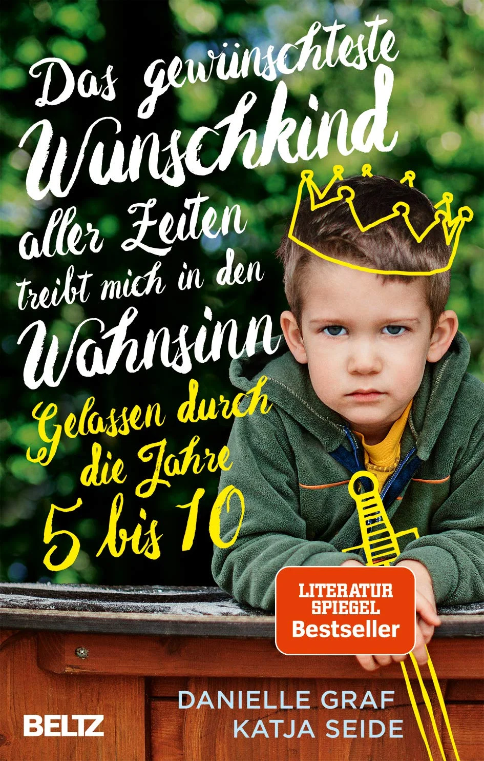 Das gewünschteste Wunschkind aller Zeiten treibt mich in den Wahnsinn / Korrektorat Sachbuch