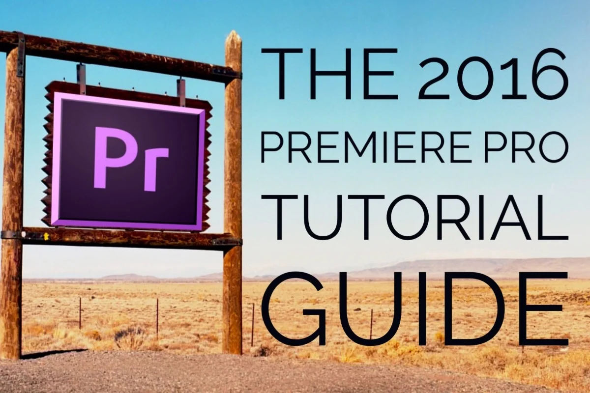 The 2016 Premiere Pro Resource Guide
