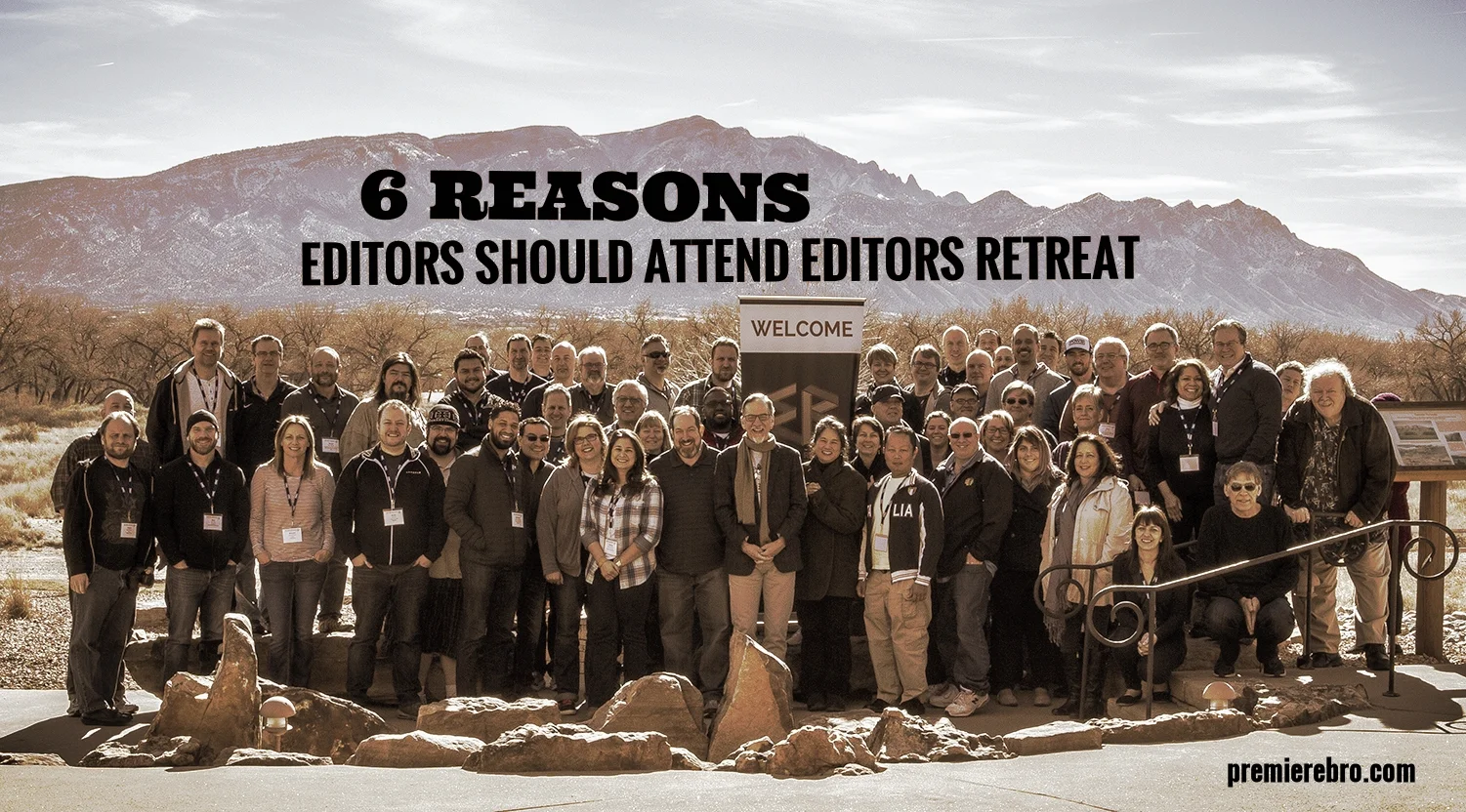 6 Reasons Editors Should Attend Editors Retreat