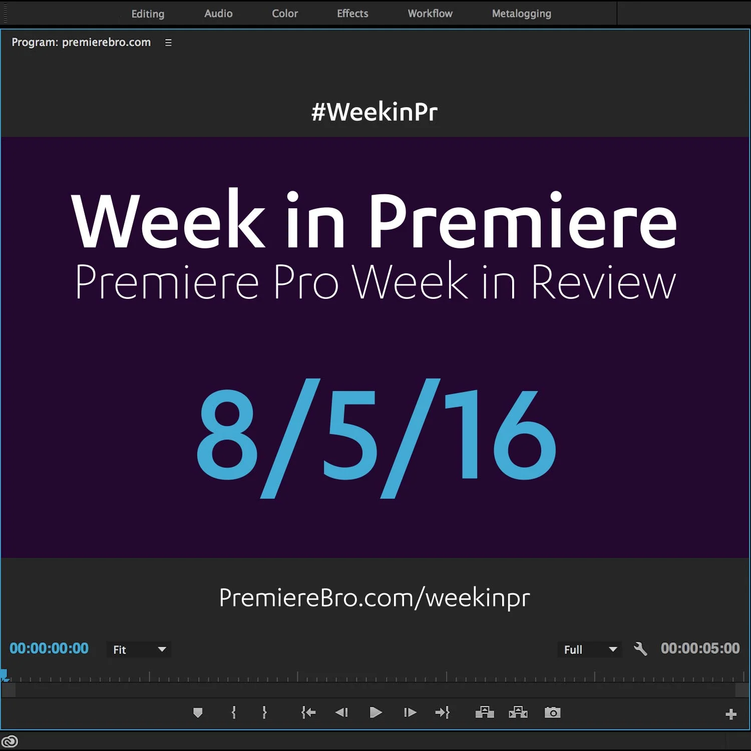 Week in Premiere 8/5/16