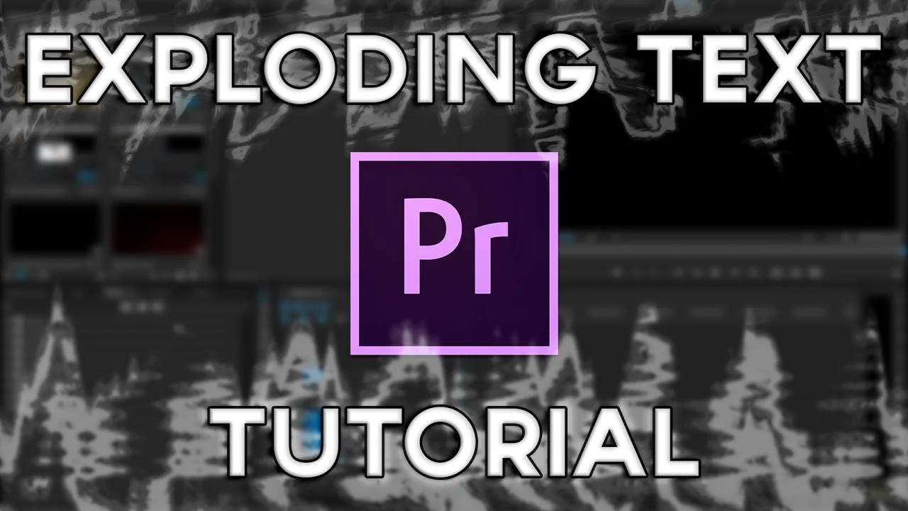 Agin Visuals: Exploding Text Tutorial in Adobe Premiere Pro