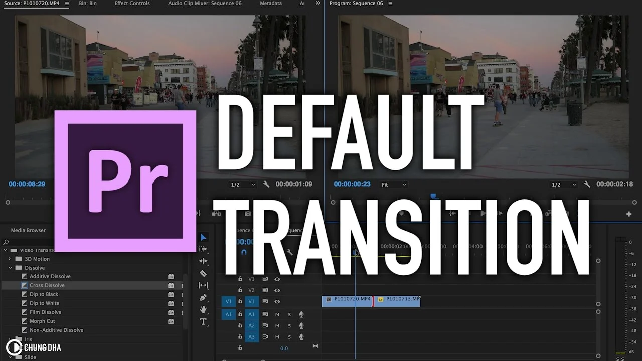 Chung Dha: Default Transition in Premiere Pro