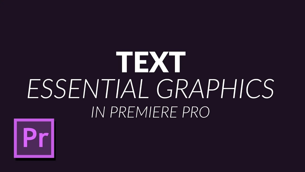 Ignace Aleya: How To Use The New Text Tool in Premiere Pro and Basic Graphic Essentials Overview Tutorial