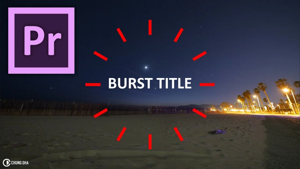 Chung Dha: Burst Title Motion Graphics Template for Adobe Premiere Pro —  Premiere Bro