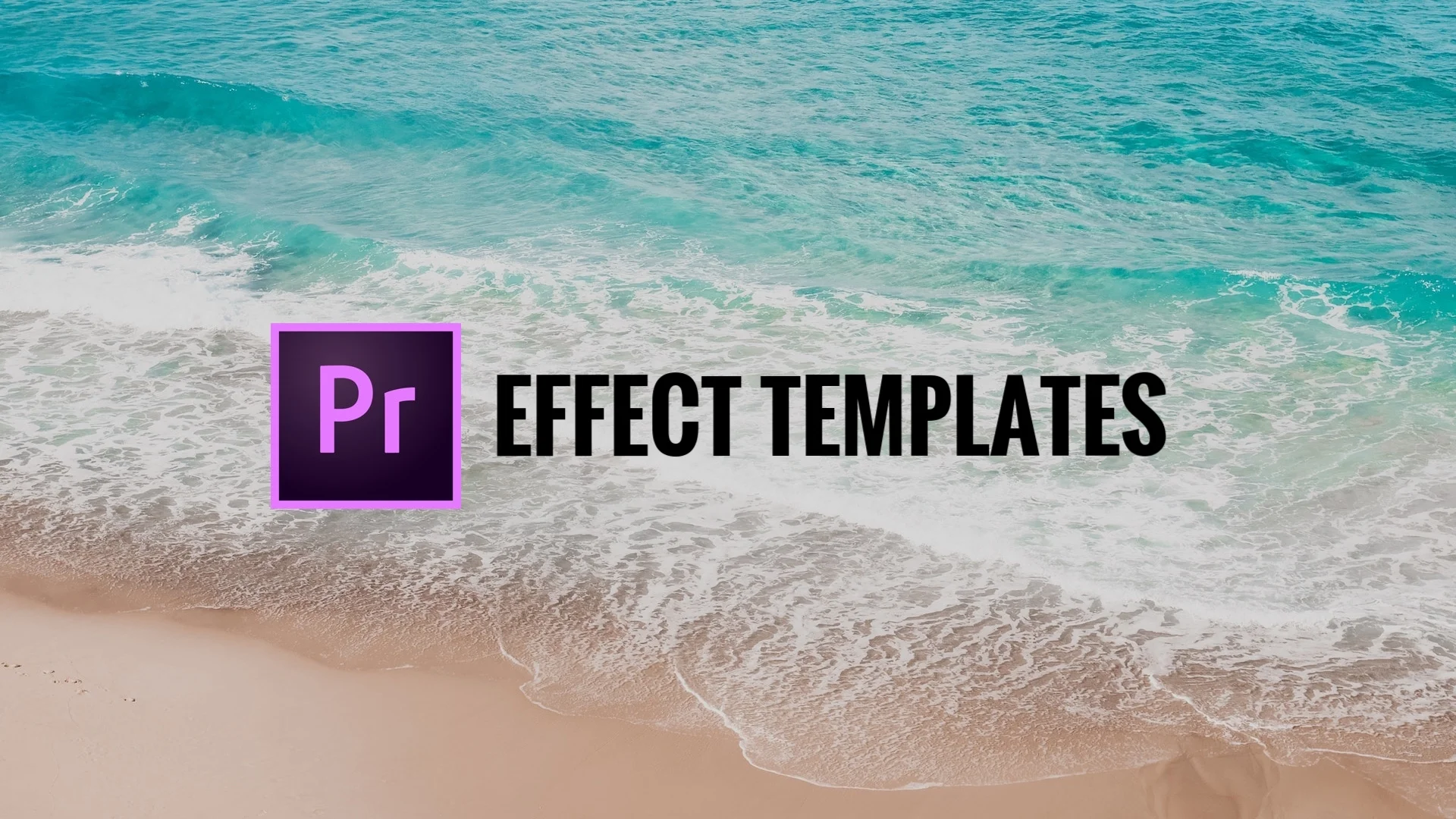 effect-templates-premiere-pro.jpg