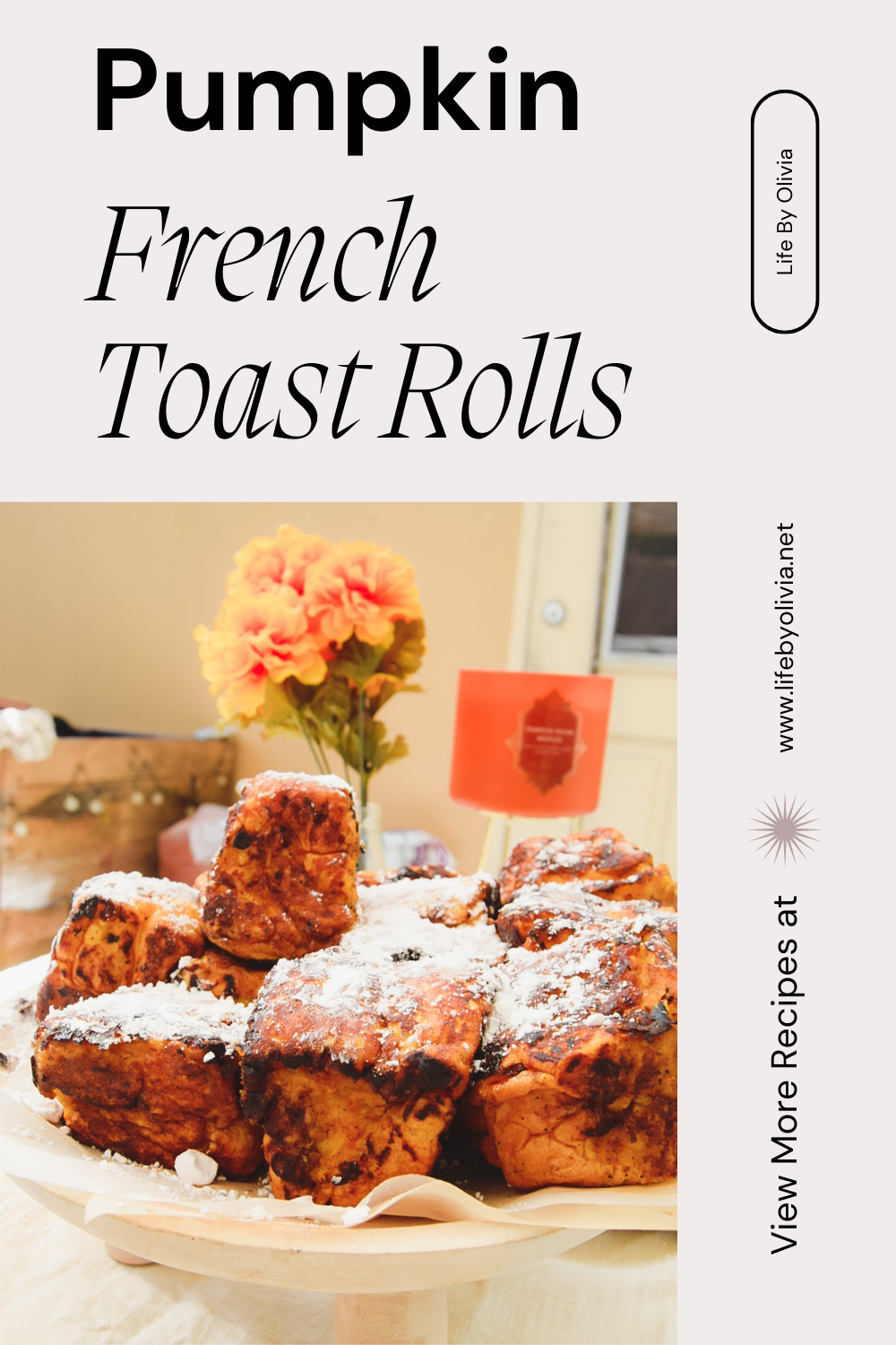 Pumpkin French Toast Rolls