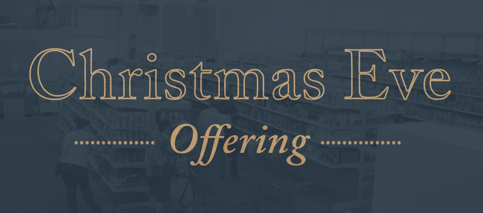 ChristmasEveOffering_Blog.jpg