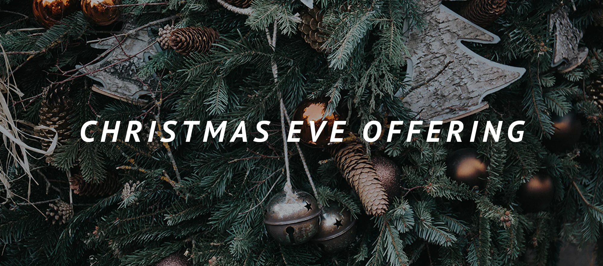 Christmas Eve Offering