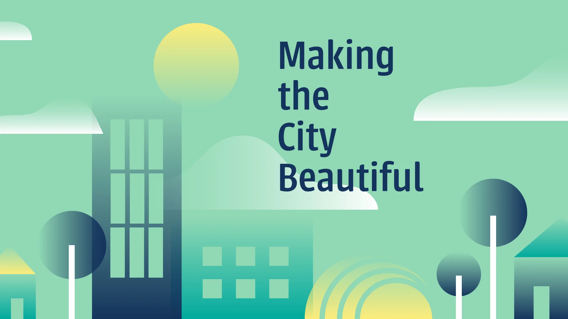 Making the City Beautiful