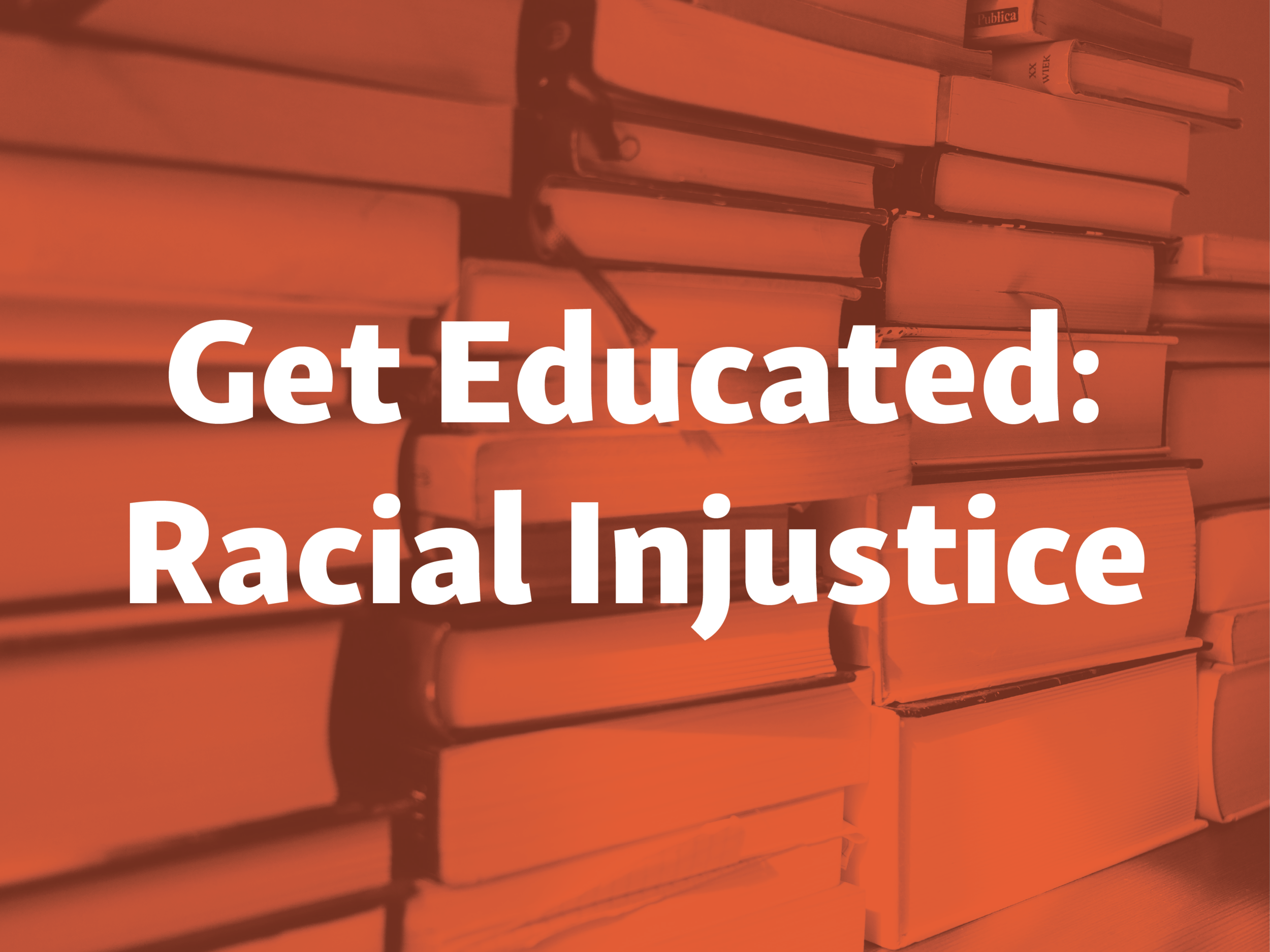 Additional Resources-Racial Injustice .png